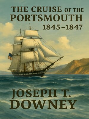 cover image of The Cruise of the Portsmouth, 1845-1847
